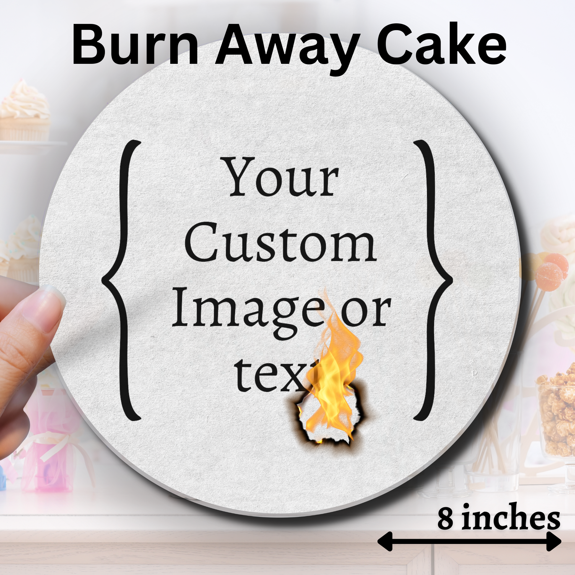 Custom |Burn Away Cake| Edible Image - Sugar Coated Canvas